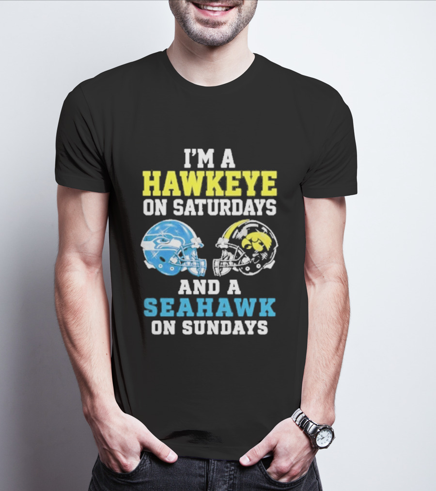 I'm A Hawkeye On Saturdays And A Seahawk On Sundays Football Helmet Fans T-Shirt