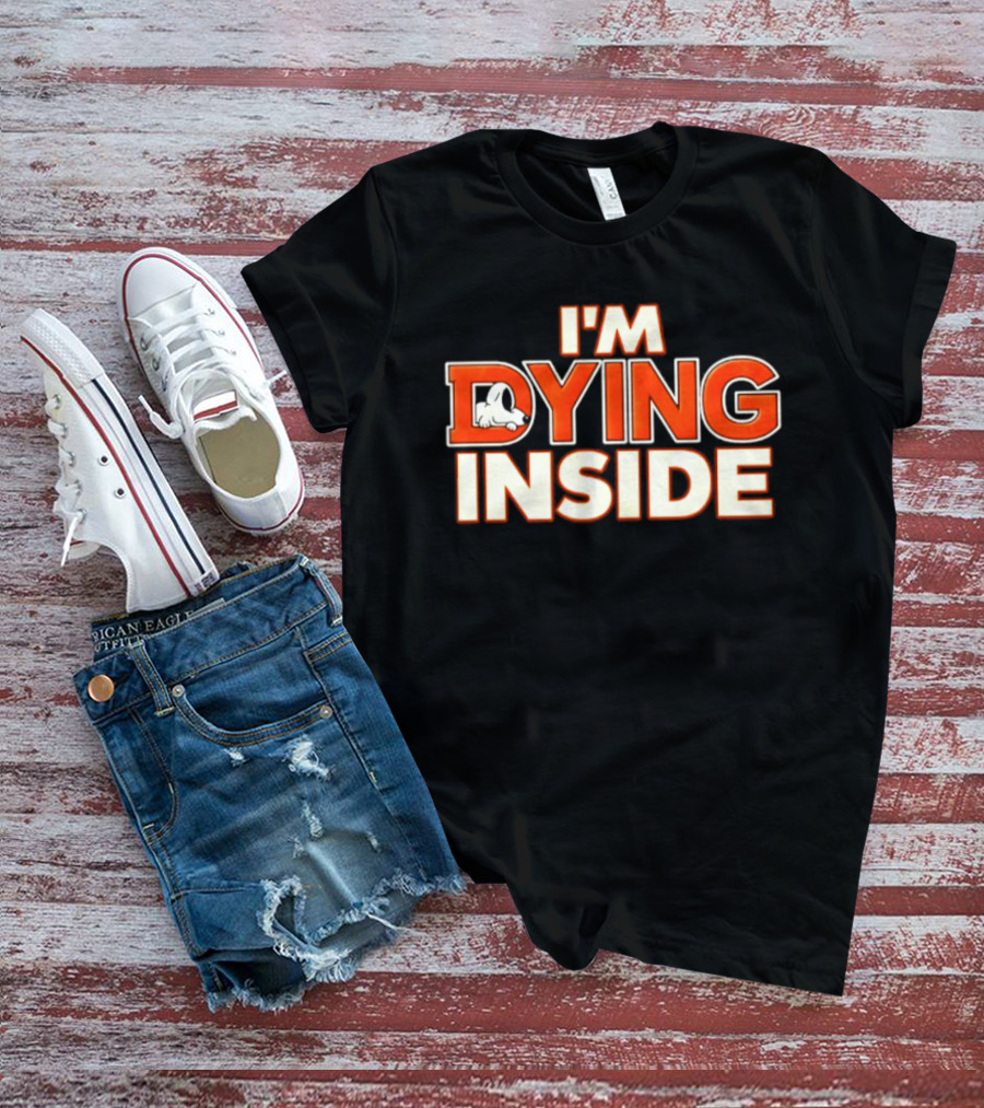 I'm Dying Inside Dead Horse Upside Down Letter D T-Shirt