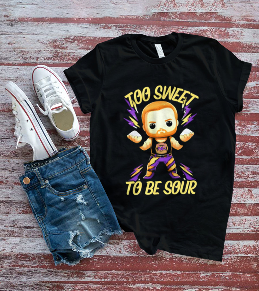 Landon Shugars Too Sweet To Be Sour NC ಸ💪 T-Shirt