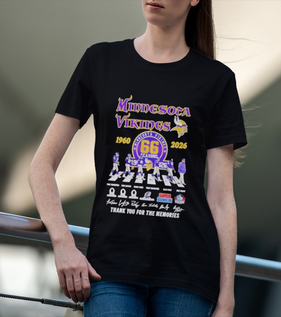 Minnesota Vikings 66 Seasons 1960 2026 Abbey Road Fran Tarkenton Cris Carter Randy Moss Alan Page Bud Grant Super Bowl Thank You For The Memories T-Shirt