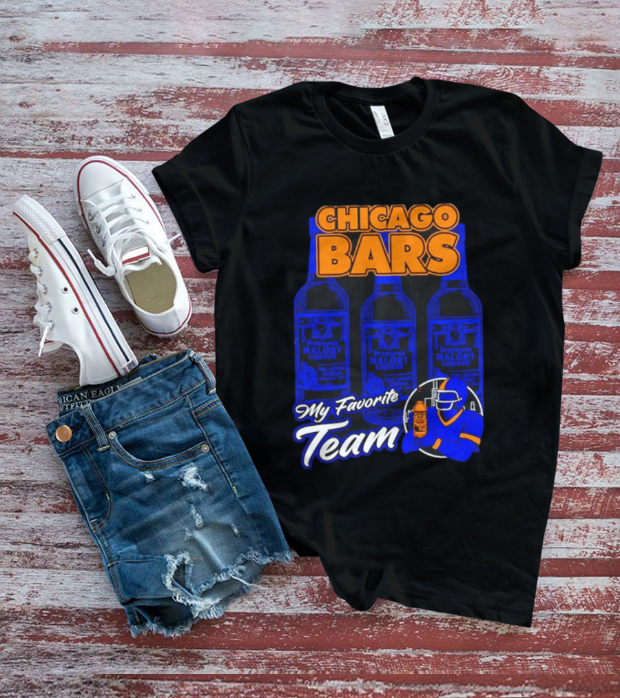 Chicago Bars Malört My Favorite Team Sports Fan T-Shirt