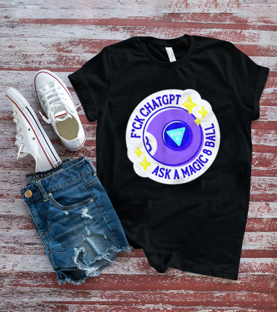 F*ck ChatGPT Ask A Magic 8 Ball F*ck AI Purple With Stars T-Shirt