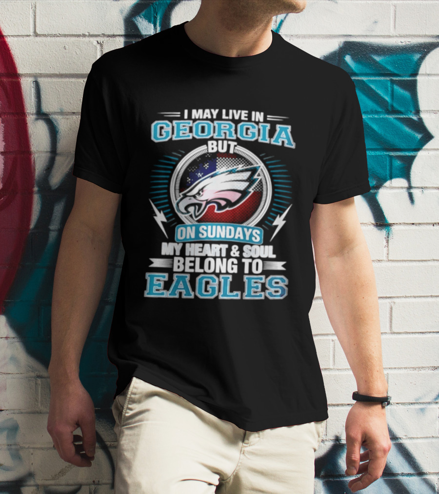 Georgia Resident Eagles Fan Heart And Soul Dedication Sundays T-Shirt