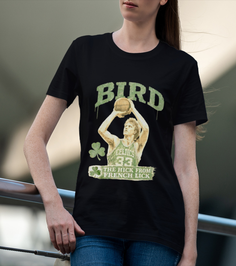Larry Bird Celtics 33 The Hick From French Lick Basketball Legend T-Shirt