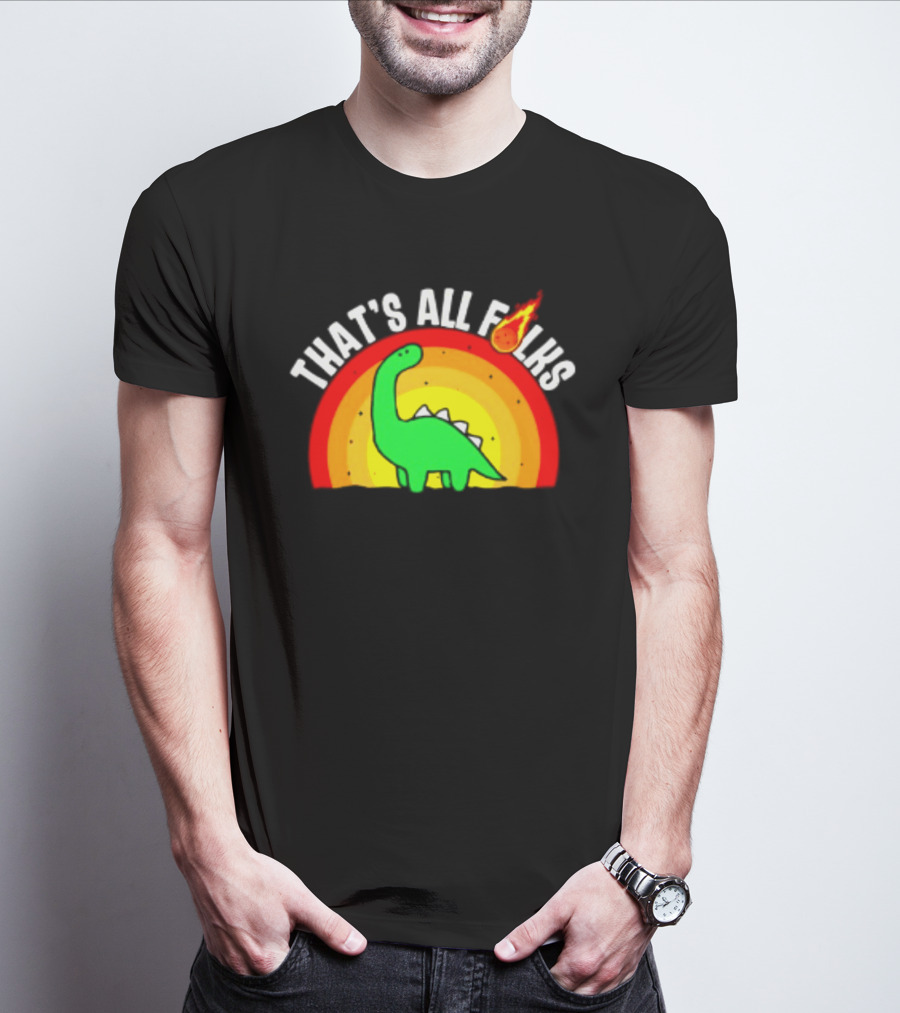 That's All Folks Dinosaur Meteor Extinction Rainbow T-Shirt