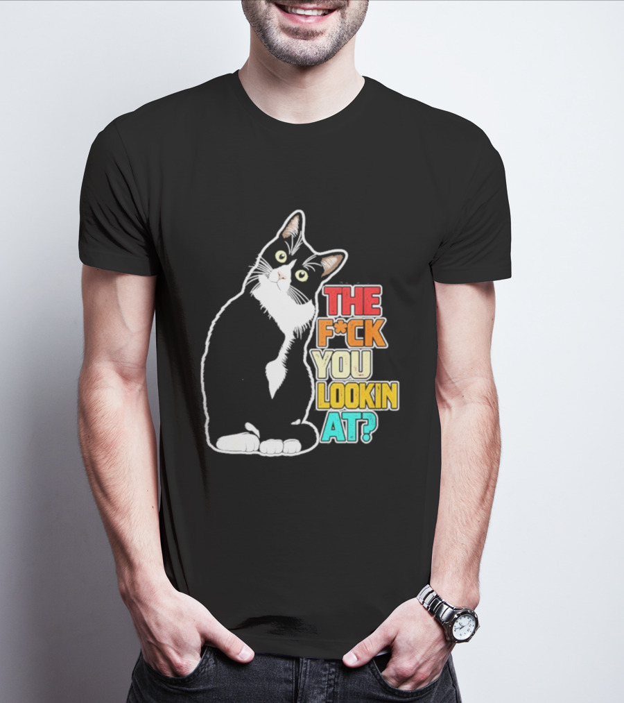 The F*ck You Lookin At Cat T-Shirt