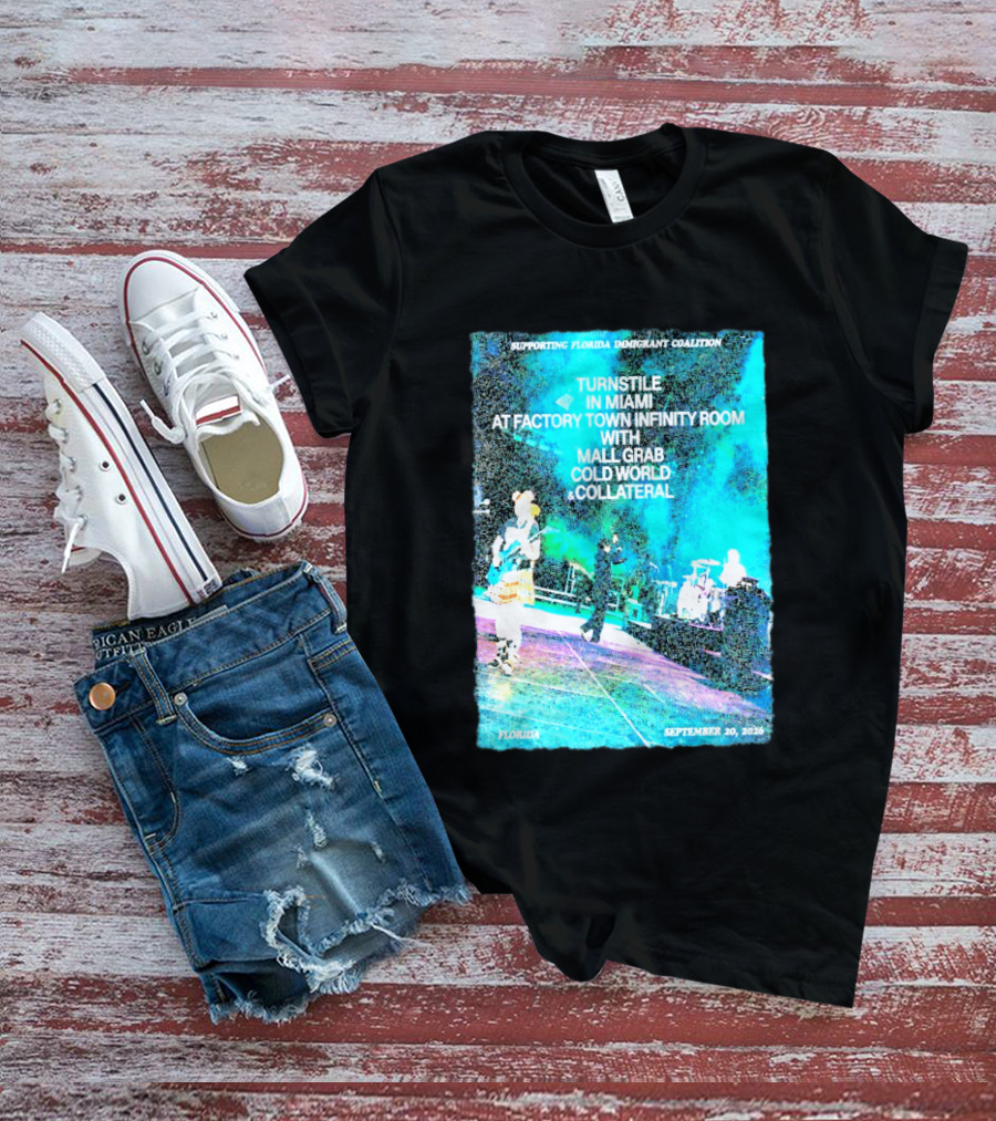 Supporting Florida Immigrant Coalition Turnstile In Miami Factory Town Infinity Room With Mall Grab Cold World Collateral September 20 2026 T-Shirt
