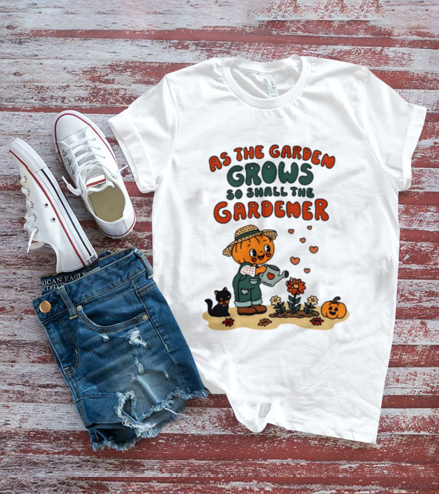 As The Garden Grows So Shall The Gardener Pumpkin Watering Flowers With Cat And Hearts T-Shirt