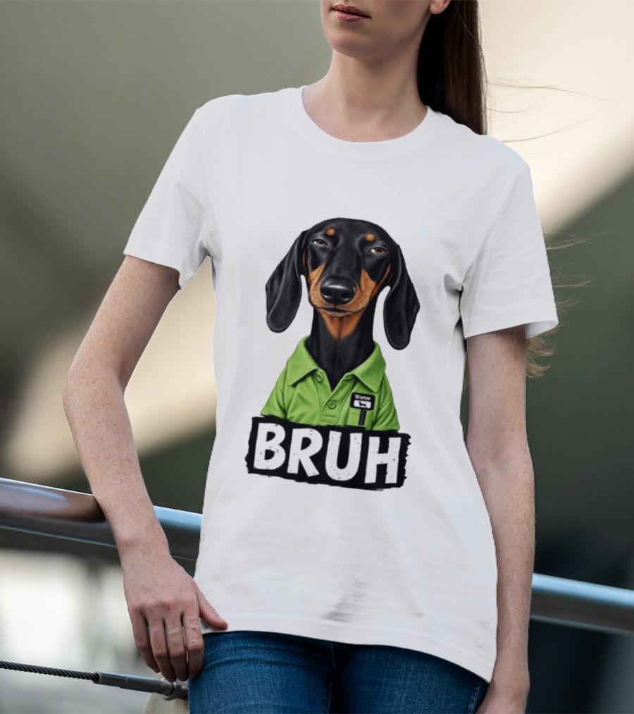 Dachshund Wiener Bruh Funny Dog Meme T-Shirt