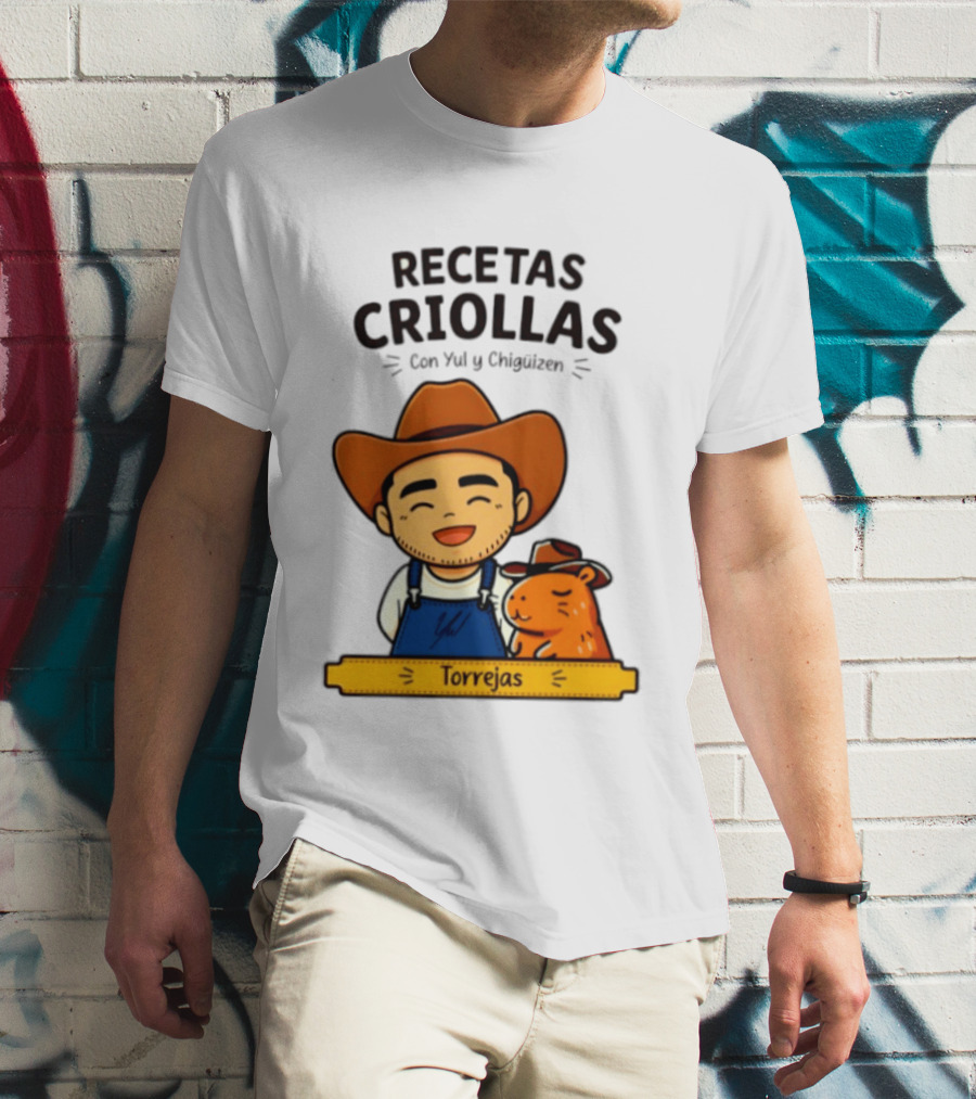 Recetas Criollas Con Yul Y Chigüizen Torrejas Vaquero Y Chigüiro T-Shirt