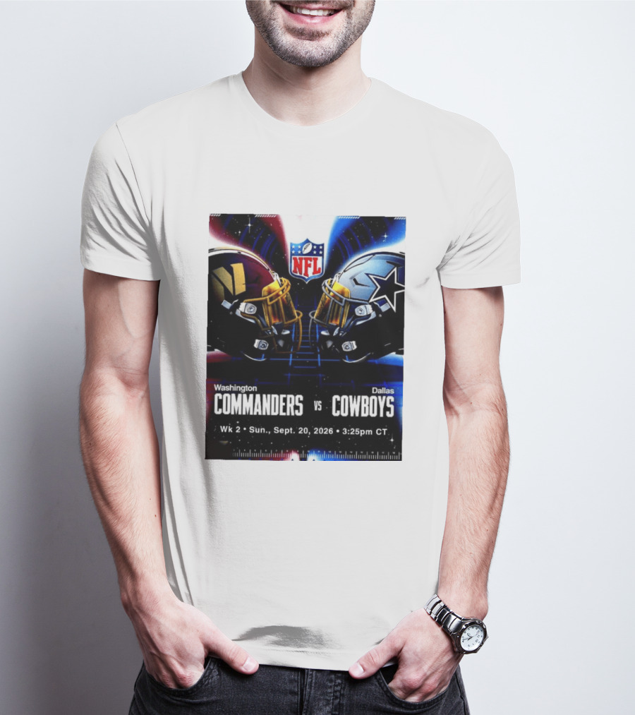 Washington Commanders Vs Dallas Cowboys NFL Matchup Week 2 September 20 2026 T-Shirt