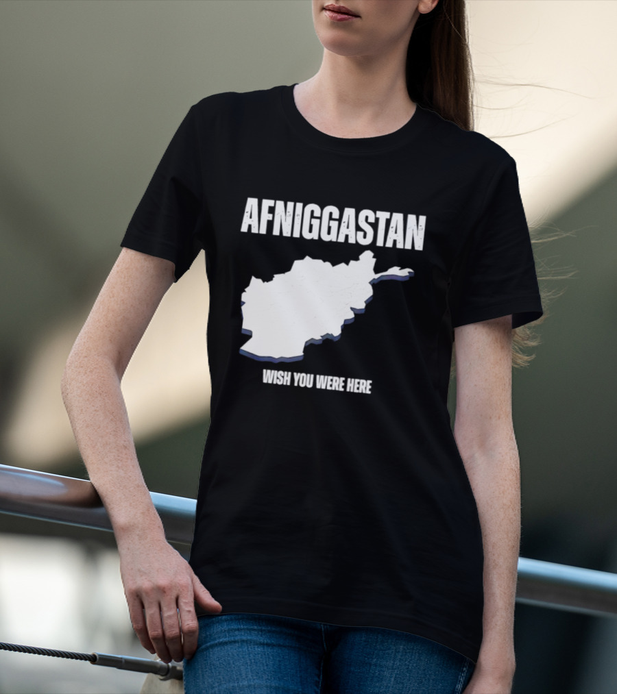 Afniggastan Wish You Were Here Afghanistan T-Shirt