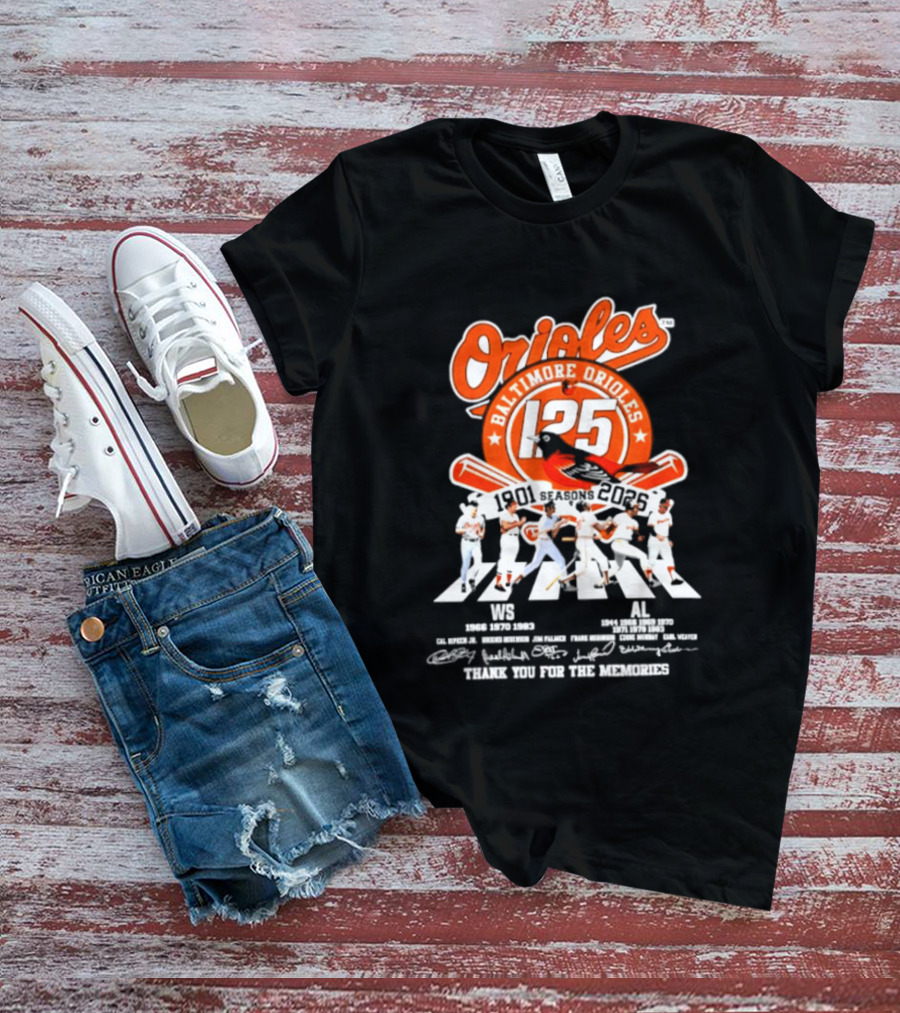 Baltimore Orioles 125 Seasons 1901 2025 Thank You For The Memories T-Shirt