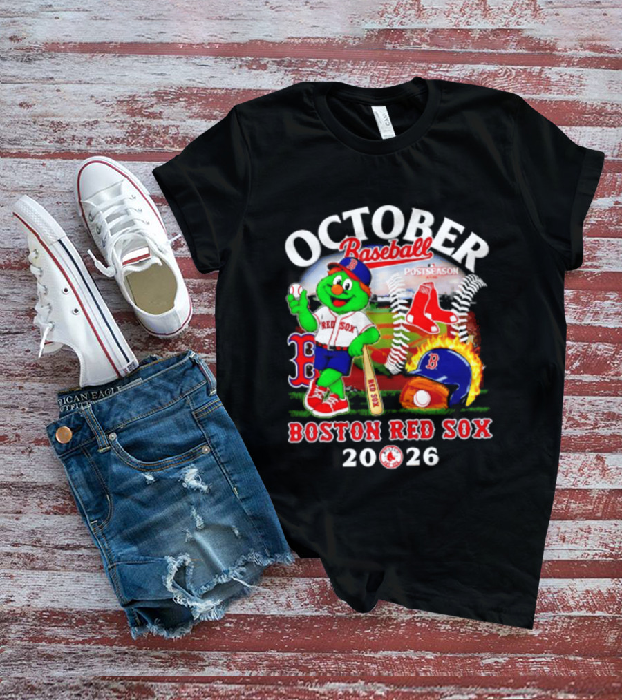 Boston Red Sox October Baseball Postseason 2026 Mascot Red Sox T-Shirt