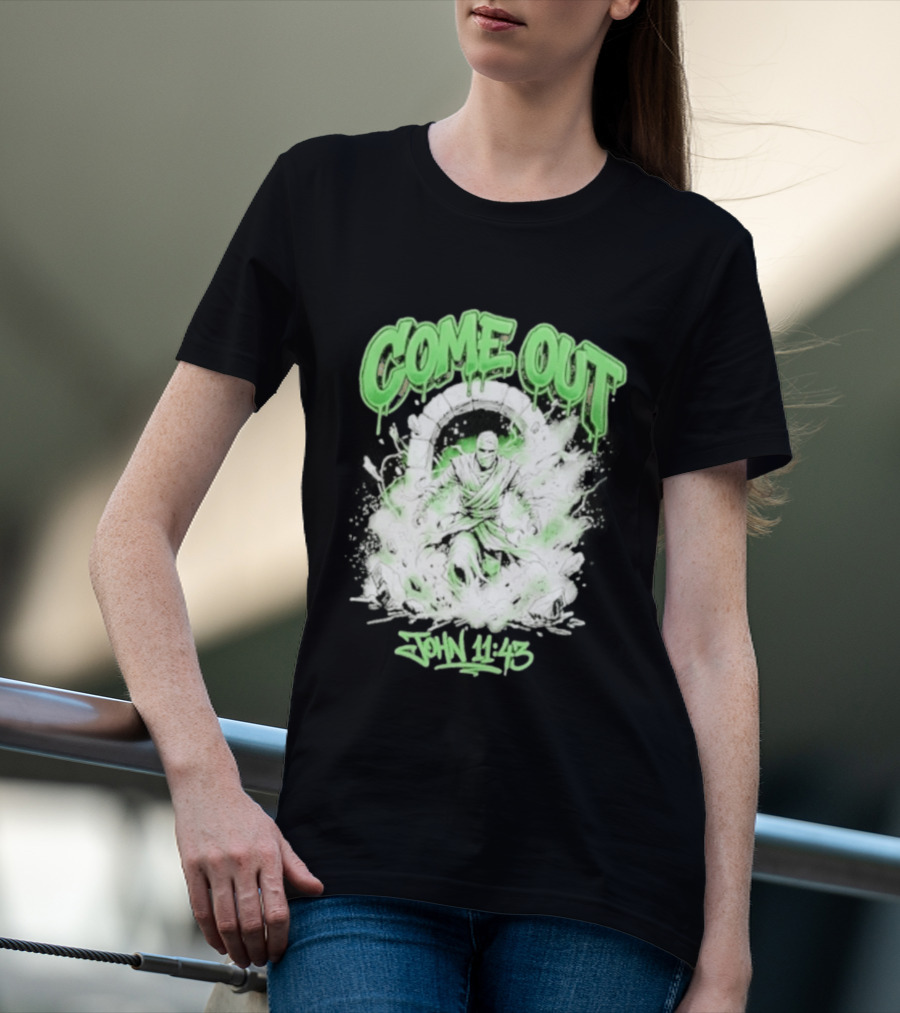 Come Out John 11 43 Mummy Bible Verse Green Drip T-Shirt