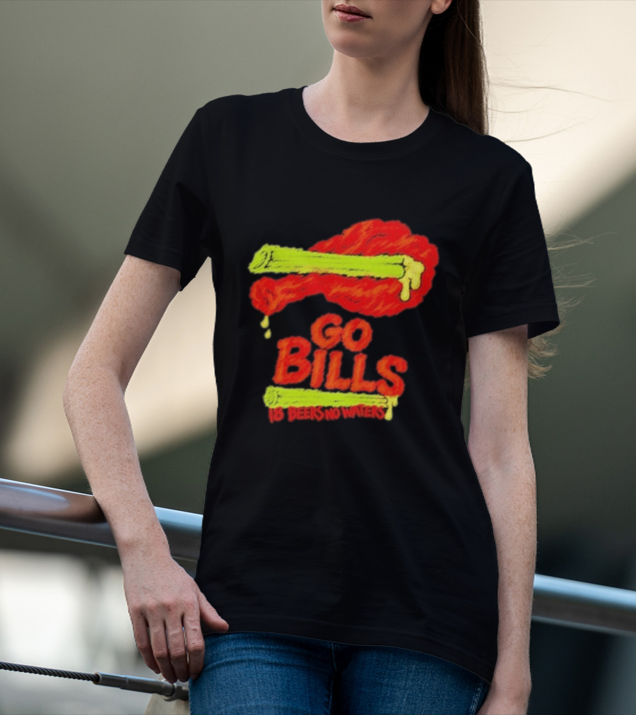 Go Bills 18 Beers No Waters Chicken Wing Humor T-Shirt