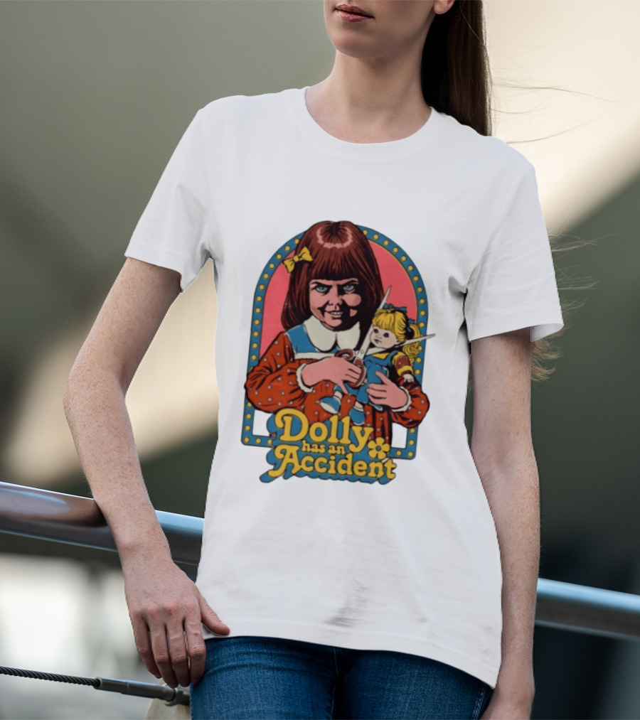 Dolly Has An Accident Creepy Doll Steven Rhodes T-Shirt