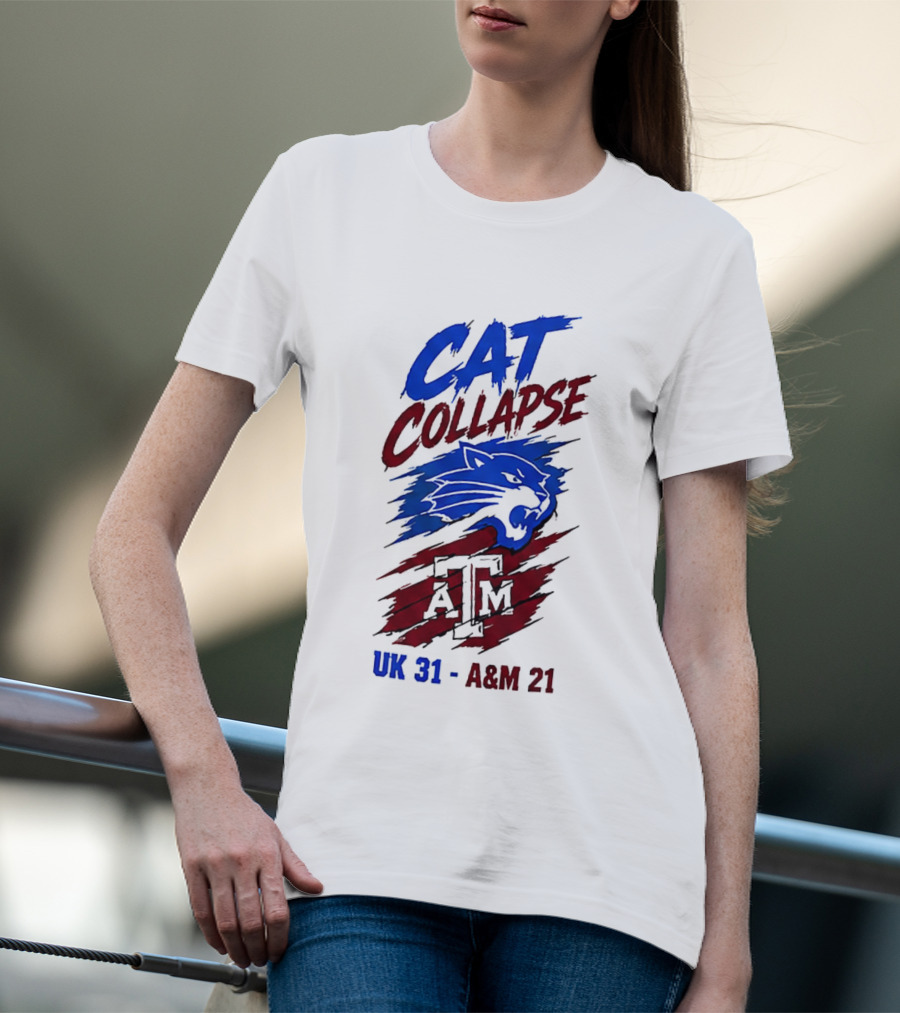 NCAA 2026 Cat Collapse UK 31 A&M 21 Kentucky Wildcats Vs Texas A&M Aggies T-Shirt