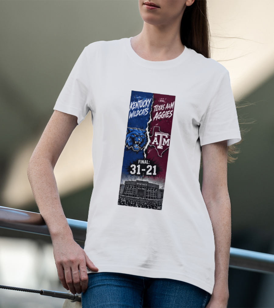 Kentucky Wildcats Vs Texas A&M Aggies Final 2026 Score 31 21 At Kyle Field T-Shirt