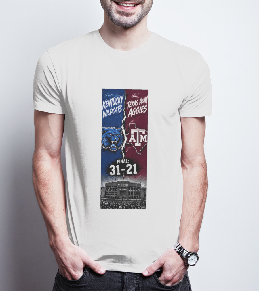 Kentucky Wildcats Vs Texas A&M Aggies Final 2026 Score 31 21 At Kyle Field T-Shirt