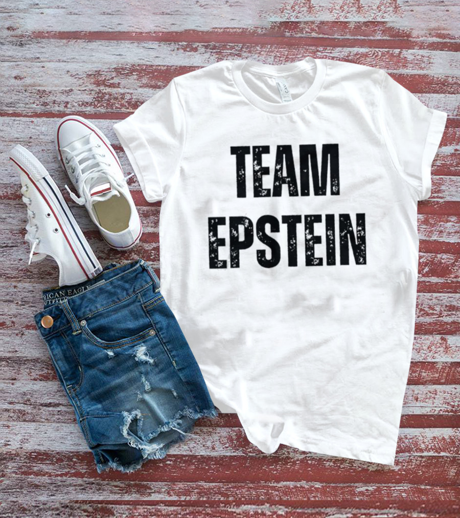 Team Epstein Controversial Internet Meme T-Shirt