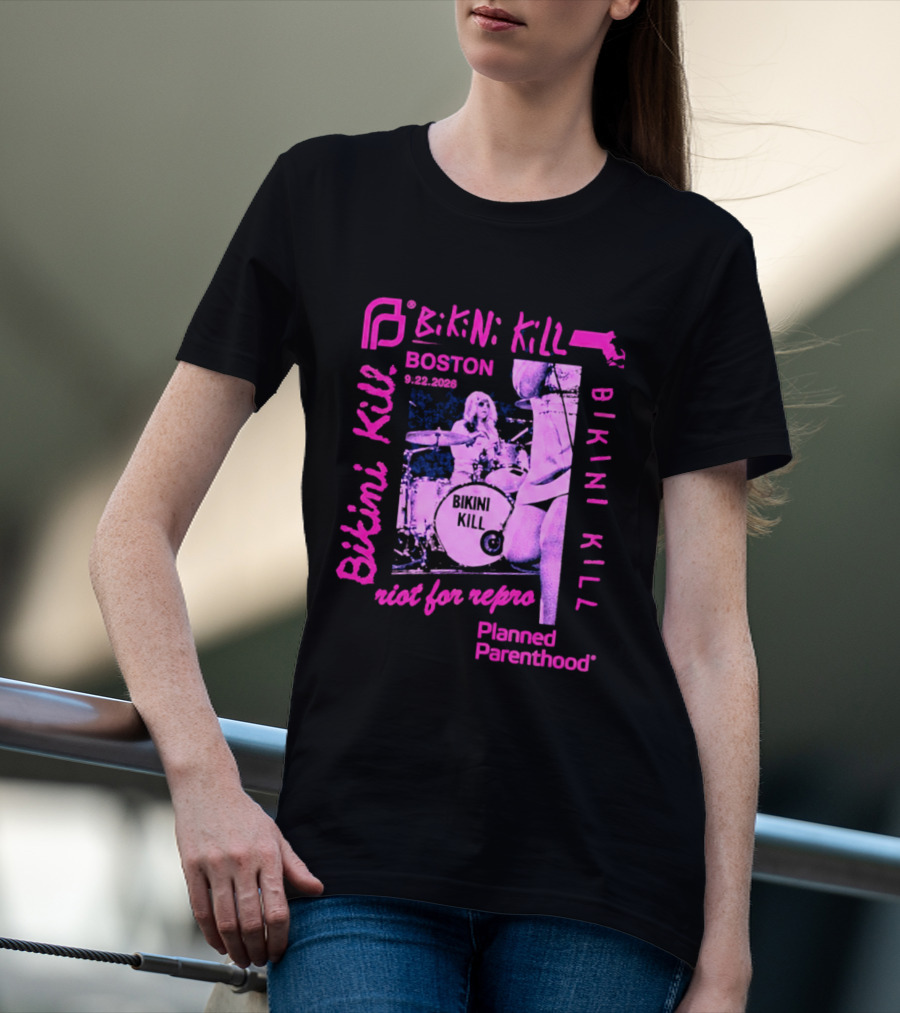 Bikini Kill Boston Sept 22 2026 Planned Parenthood Benefit Riot Grrrl Concert T-Shirt