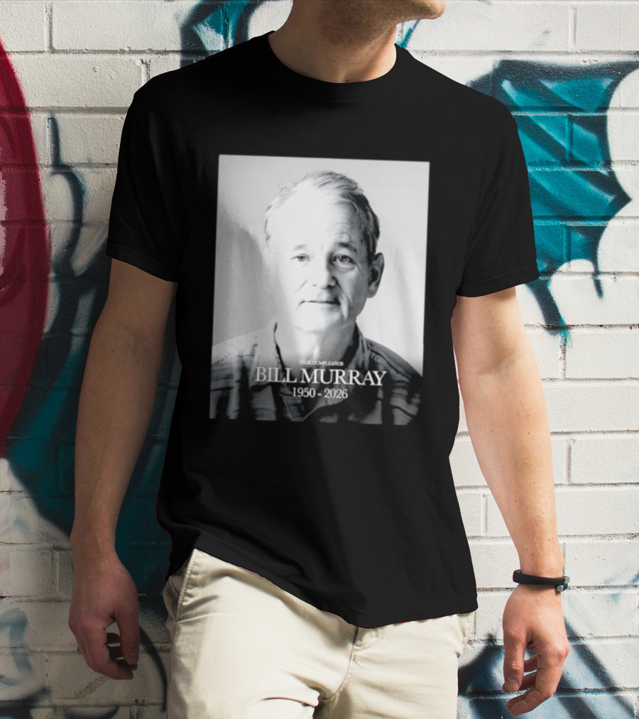 Feliz Cumpleaños Bill Murray 1950 2026 T-Shirt