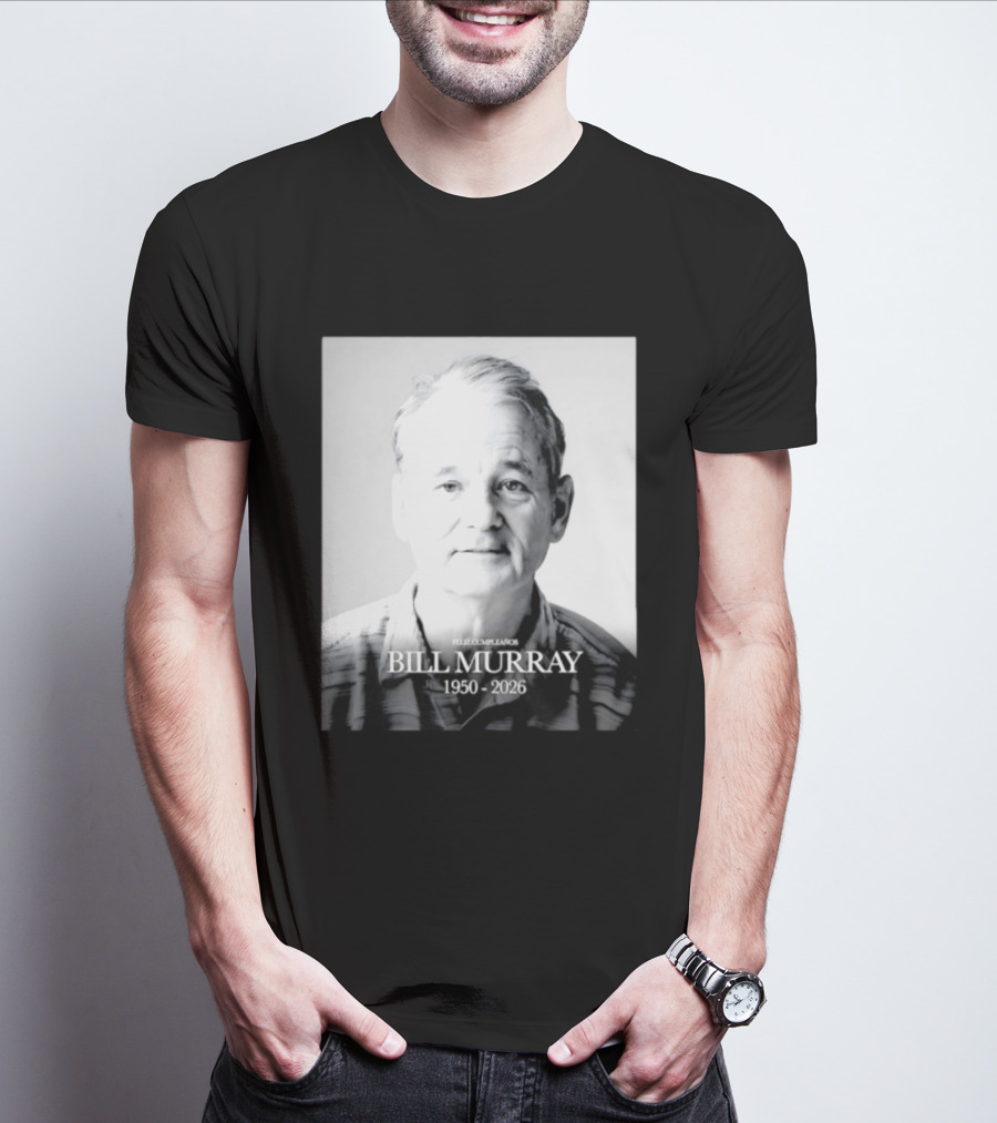 Feliz Cumpleaños Bill Murray 1950 2026 T-Shirt
