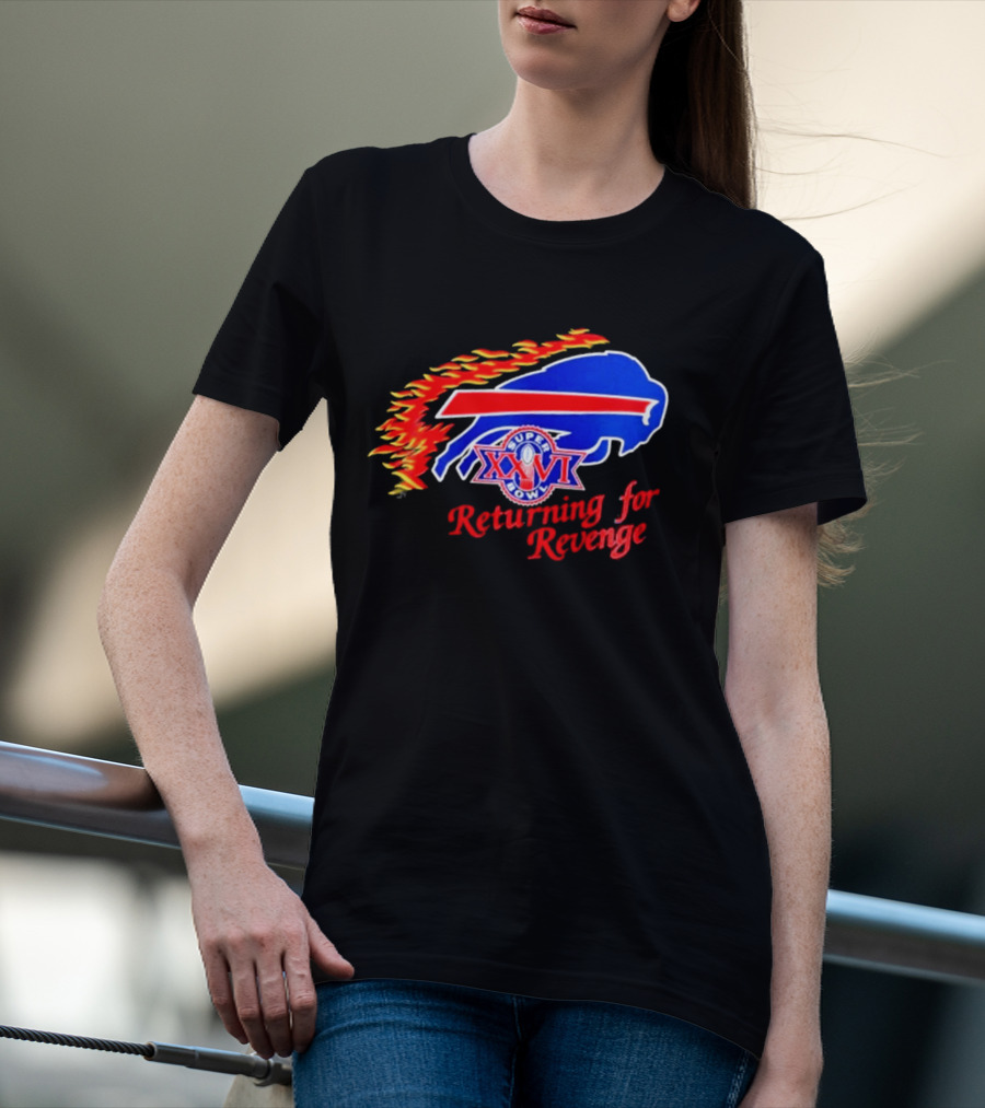 Super Bowl XXVI Buffalo Bills Returning For Revenge T-Shirt
