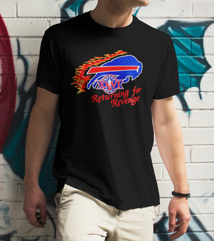 Super Bowl XXVI Buffalo Bills Returning For Revenge T-Shirt