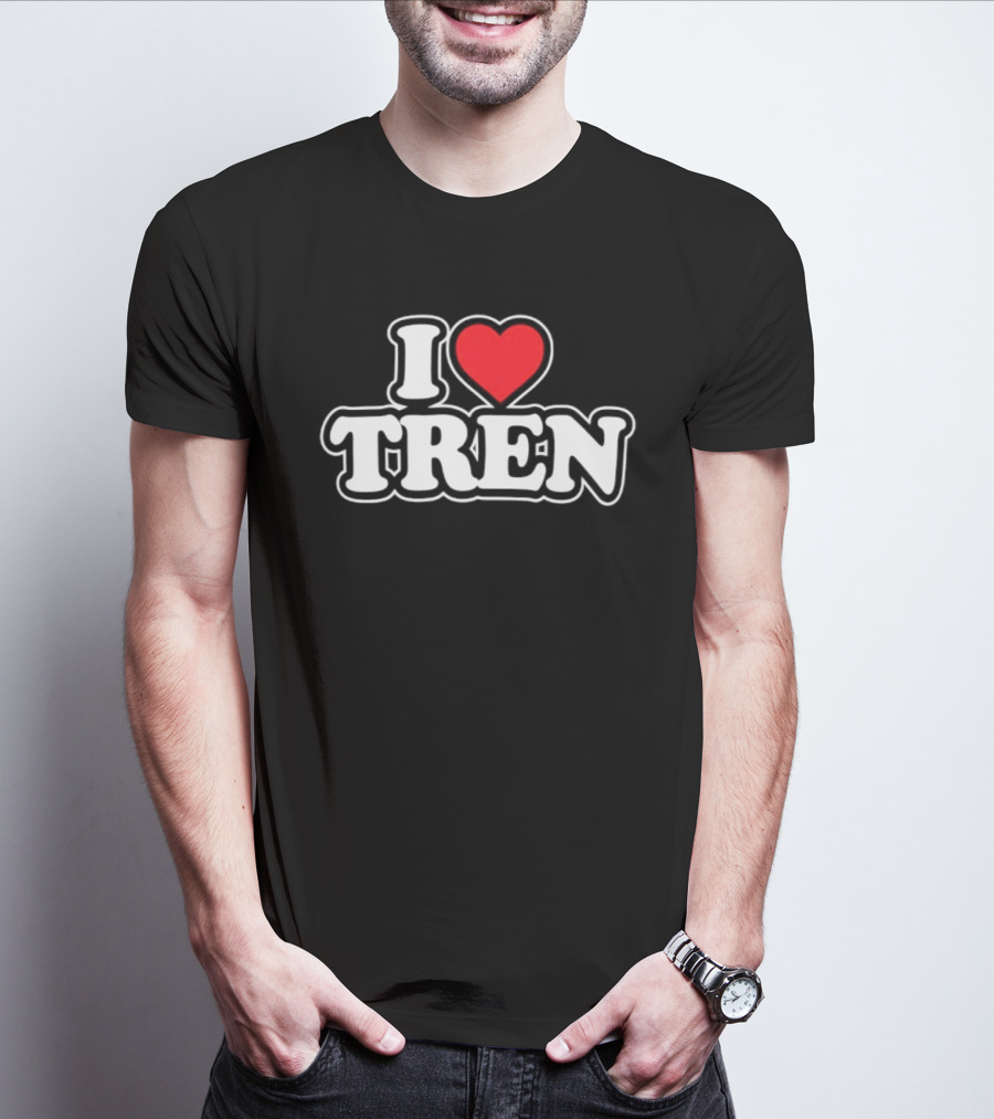 I Love Tren Bodybuilding Gym Fitness Workout Motivation T-Shirt