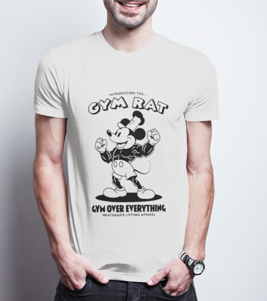 Introducing The Gym Rat Gym Over Everything Meathead's Lifting T-Shirt