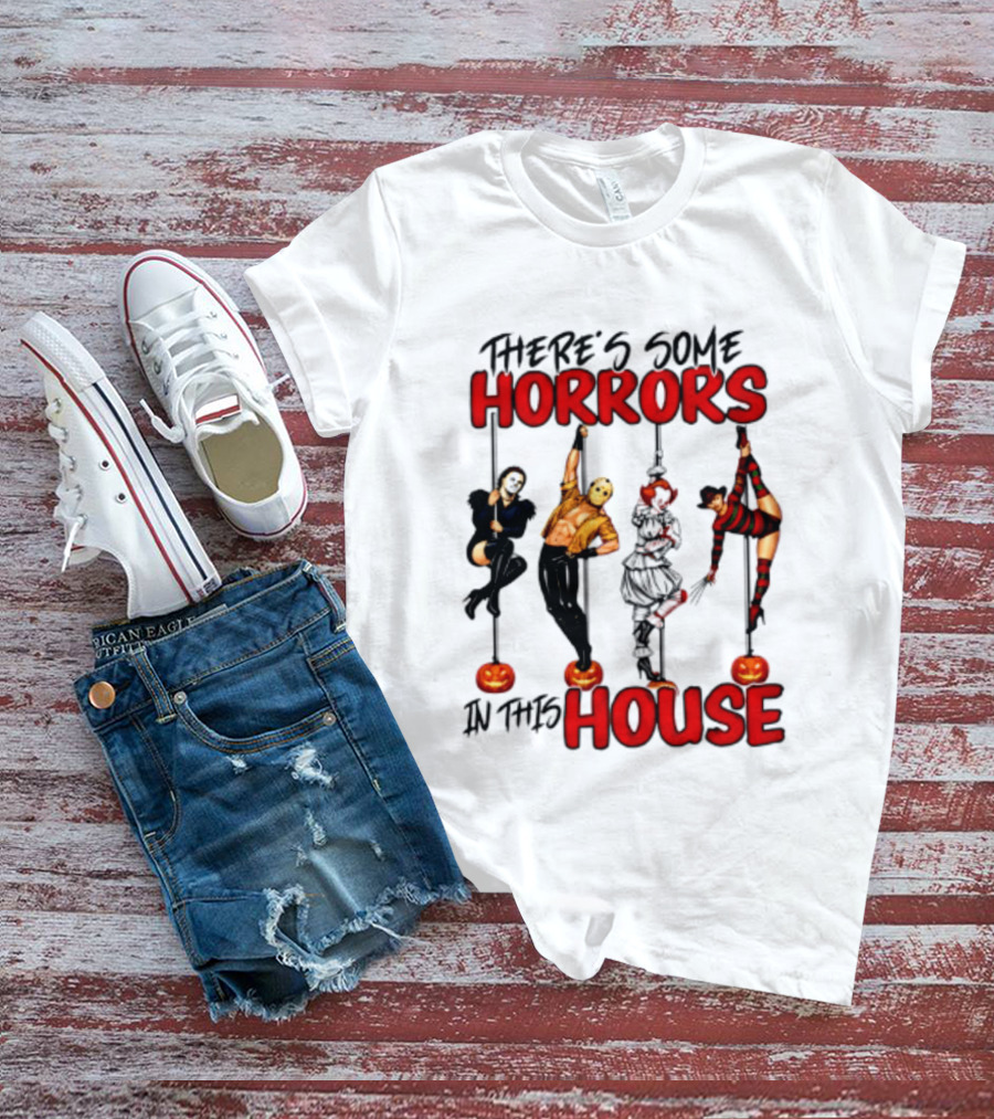 There's Some Horrors In This House Halloween Characters Pumpkin Poles T-Shirt