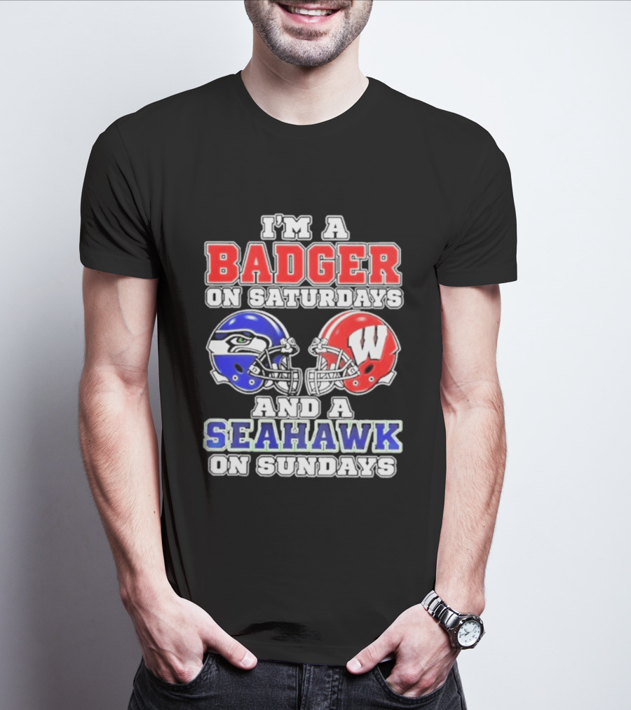 I'm A Badger On Saturdays And A Seahawk On Sundays Helmet T-Shirt