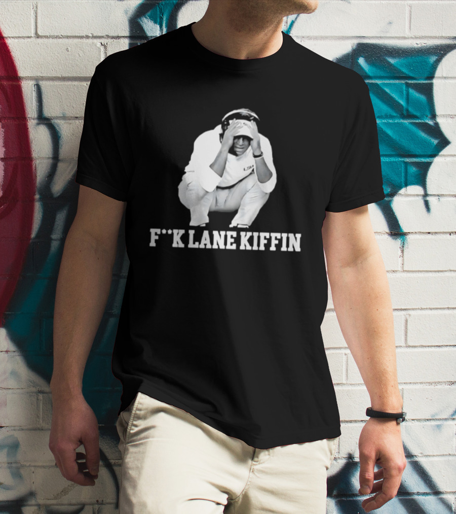 F**k Lane Kiffin LSU College Football T-Shirt