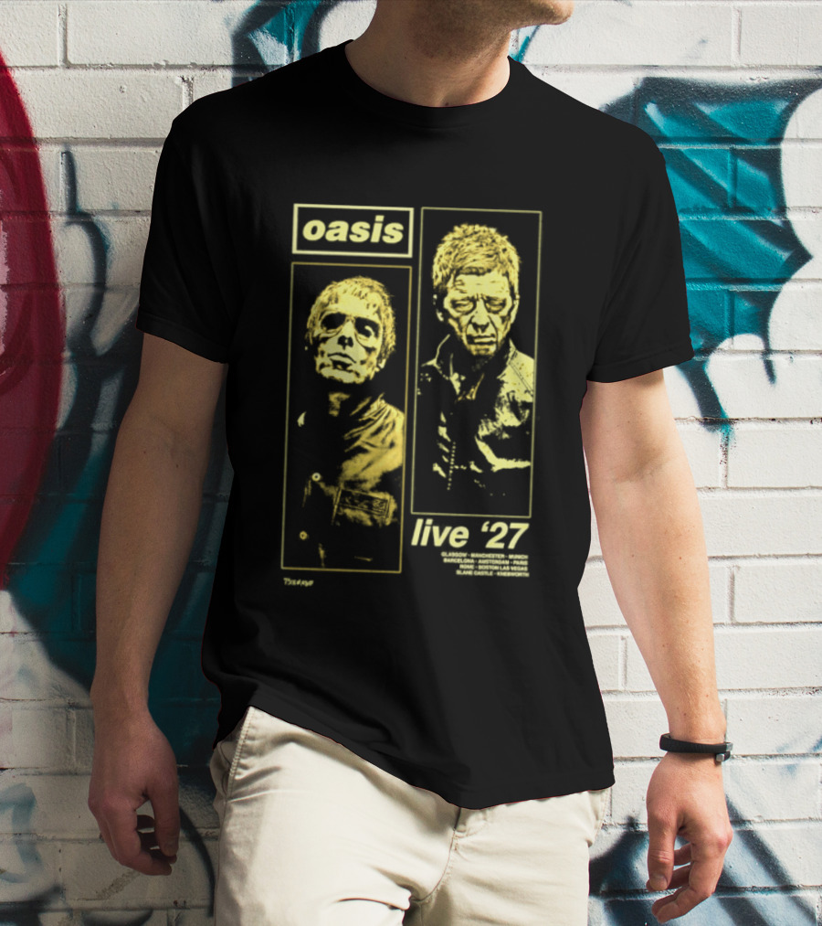 Oasis Live '27 Tour Glasgow Manchester Munich Barcelona Amsterdam Paris Rome Boston Las Vegas T-Shirt