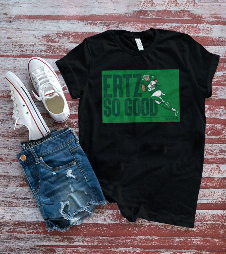 Ertz So Good NFLPA Football Philadelphia Green 86 T-Shirt