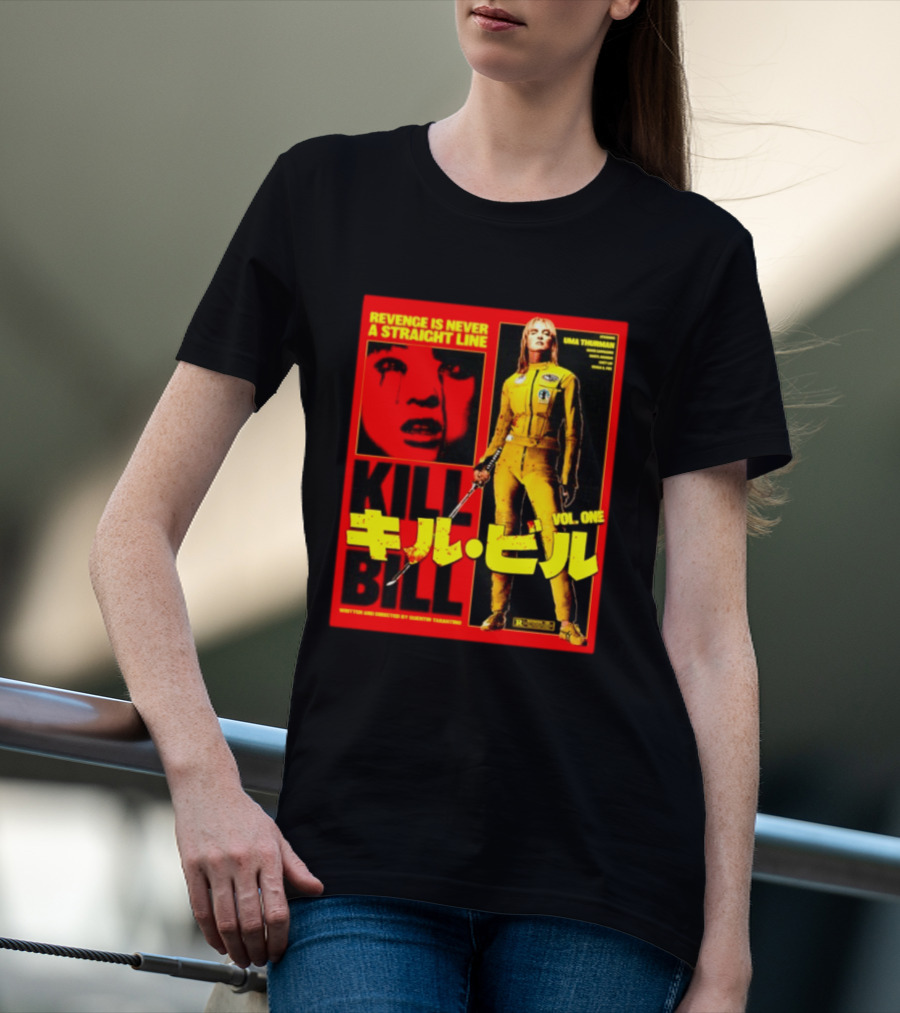 Revenge Is Never A Straight Line Kill Bill Vol One Uma Thurman Quentin Tarantino T-Shirt