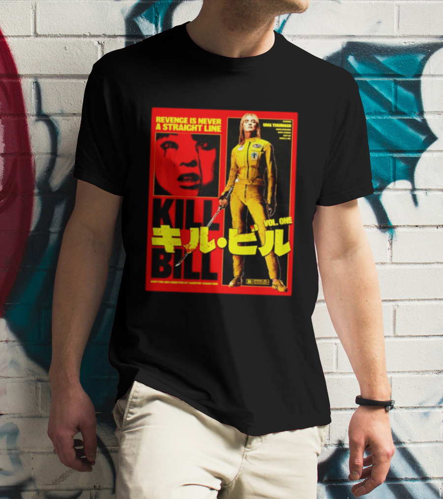 Revenge Is Never A Straight Line Kill Bill Vol One Uma Thurman Quentin Tarantino T-Shirt