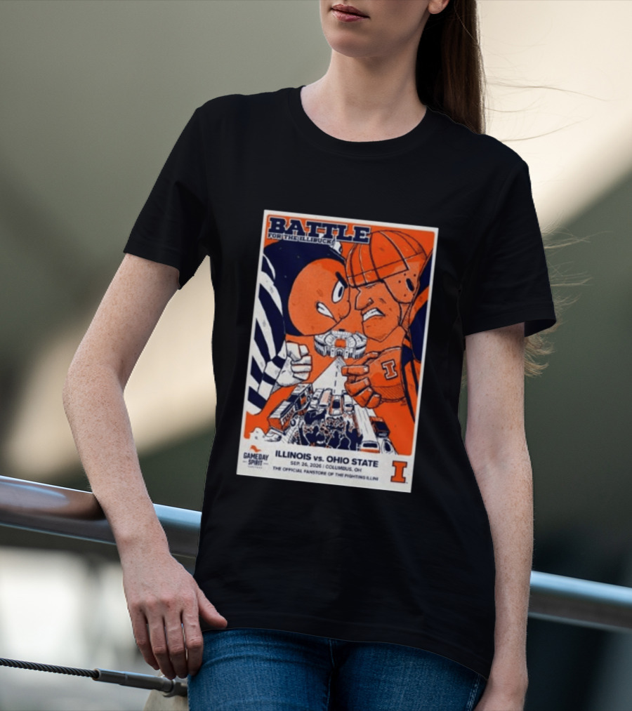 Battle For The Illibuck Illinois Vs. Ohio State Football 09.26.2026 Columbus OH Gameday Spirit T-Shirt