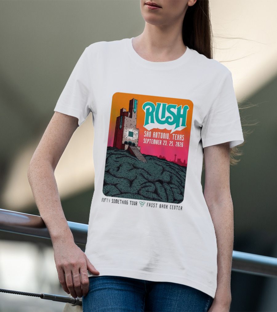 Rush Fifty Something Tour 2026 San Antonio Texas September 23 25 Frost Bank Center T-Shirt