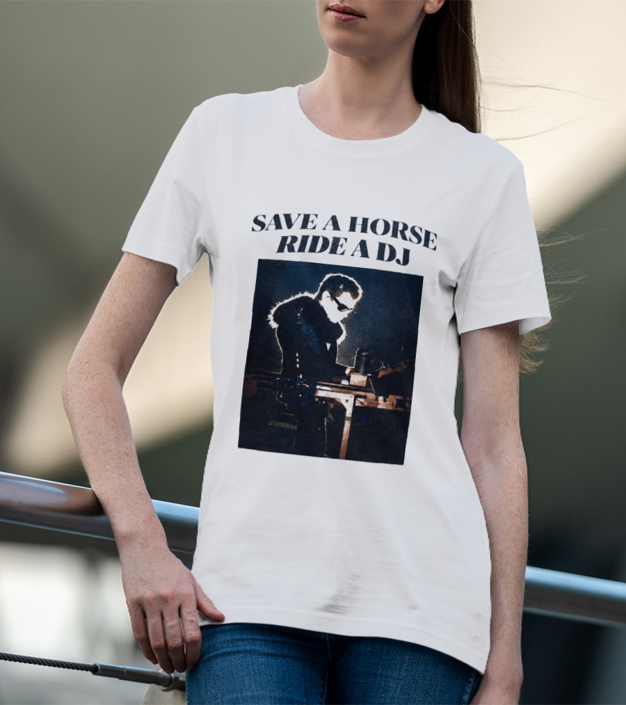 Save A Horse Ride A DJ Musician With Equipment And Sunglasses T-Shirt