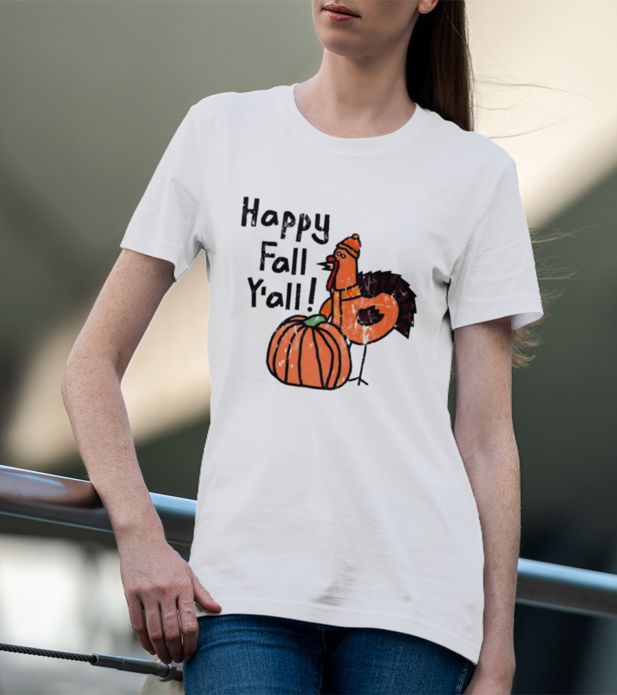 Happy Fall Y'all Turkey Pumpkin Thanksgiving Fun T-Shirt