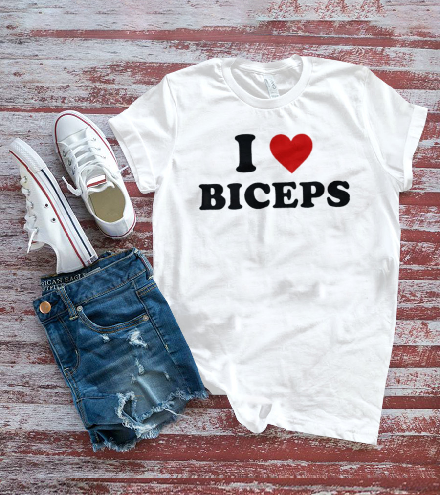 I Love Biceps Heart Symbol Fitness Motivational Phrase T-Shirt