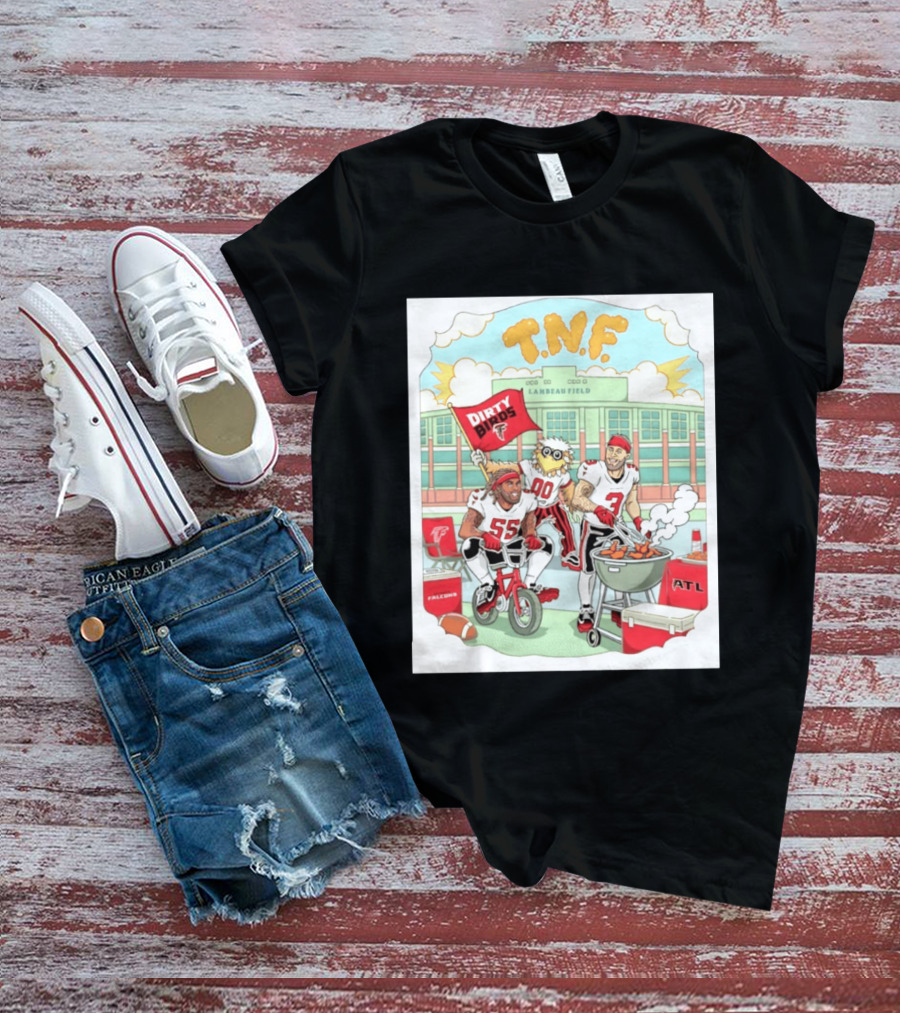 Atlanta Falcons Dirty Birds TNF Lambeau Field Tailgate Cooking T-Shirt