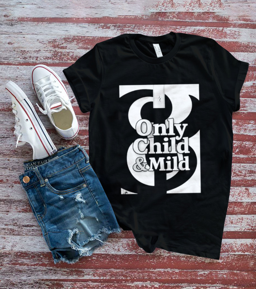 Only Child And Mild Cursive Ampersand T-Shirt