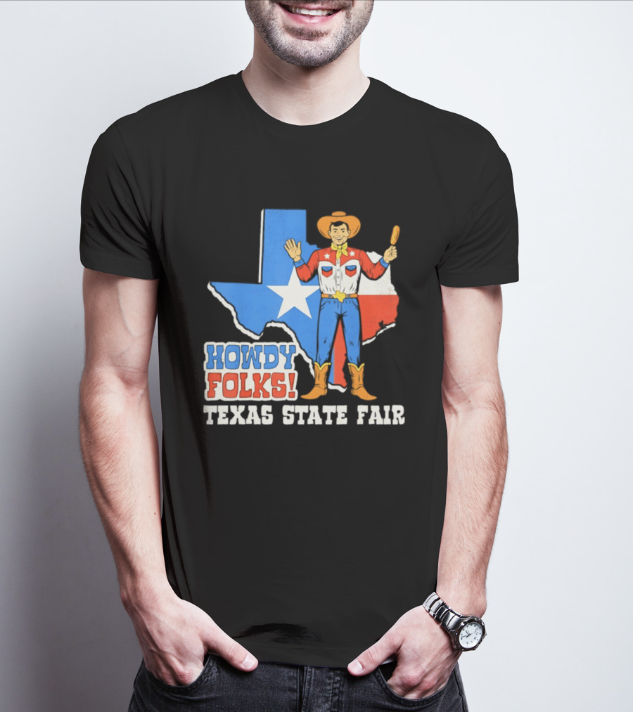 Howdy Folks Texas State Fair Cowboy Map Texan Flag T-Shirt