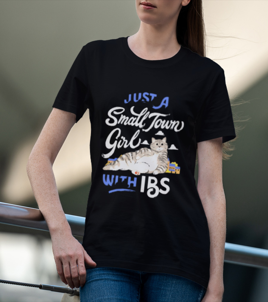 Just A Small Town Girl With Ibs Cat T-Shirt