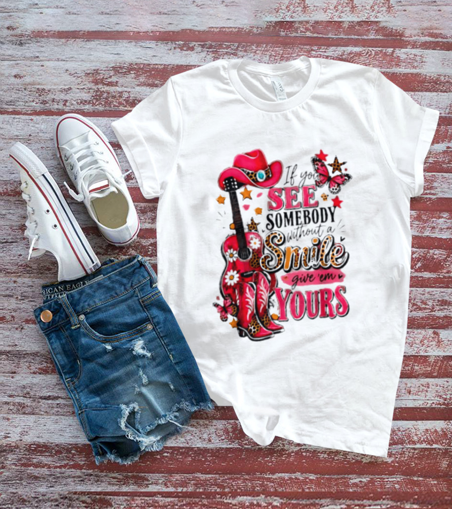 If You See Somebody Without A Smile Give 'Em Yours Cowgirl Pink Hat Boots Butterfly Leopard Print T-Shirt