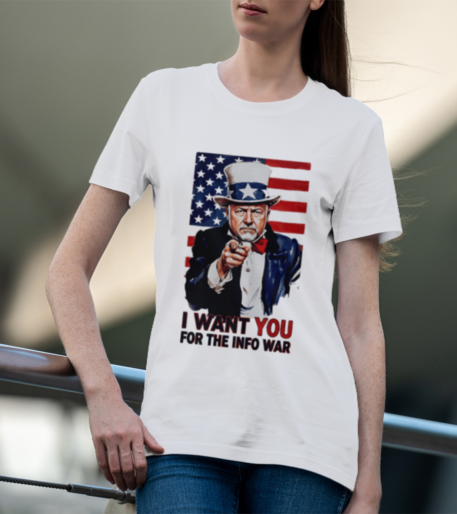 Uncle Sam I Want You For The Info War American Flag T-Shirt